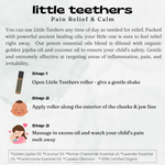 Little Teethers how-to-use guide: shake, roll along the outside of the cheeks and jawline, then massage in